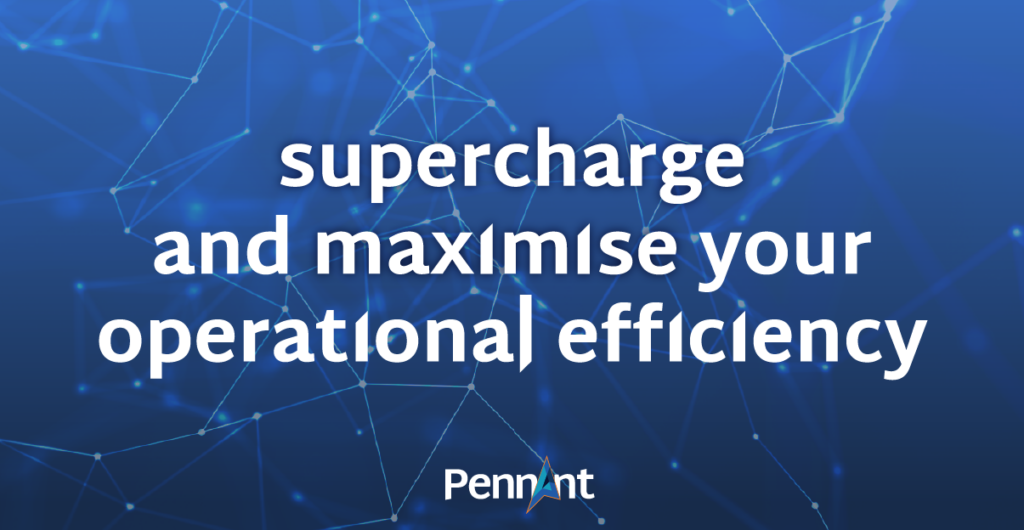 Blue Banner Graphic with the words supercharge and maximise operational efficiency